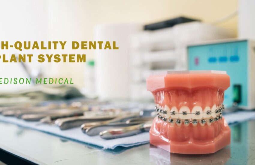 Edison Medical- Dental Implant System High Quality